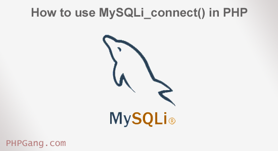 how-to-use-mysqli_connect-in-php