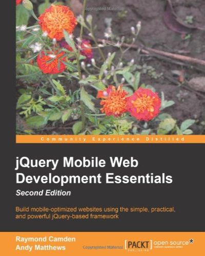 jQuery Mobile Web Development Essentials, Second Edition
