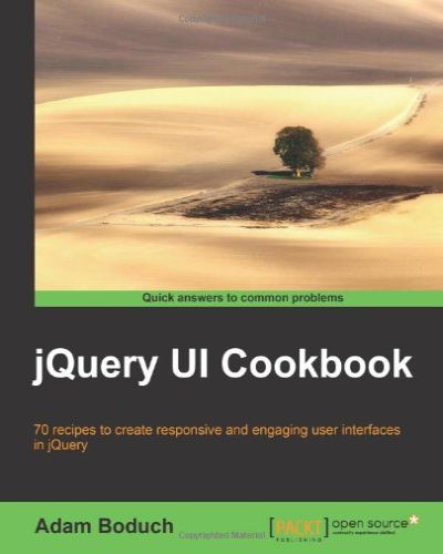 jQuery UI Cookbook by Adam Boduch