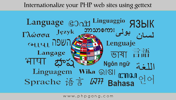 How to Internationalize your PHP web sites using gettext