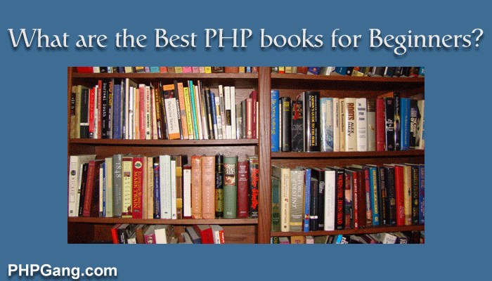 What are the Best PHP books for Beginners?
