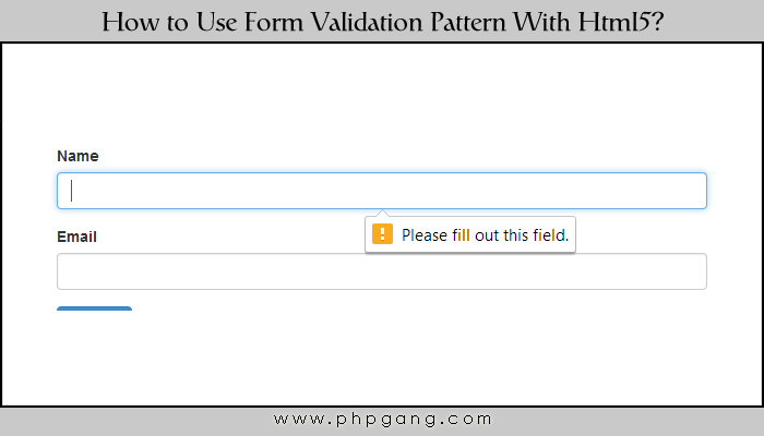 How to Use Form Validation Pattern With Html5