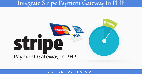 How to Integrate Stripe Payment Gateway in PHP