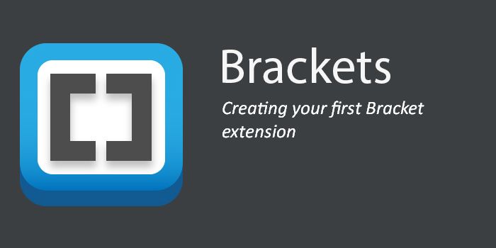 Creating your first Bracket extension