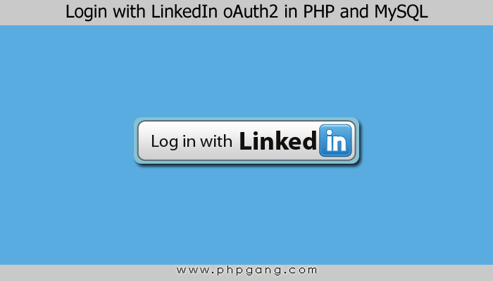 How to login with LinkedIn oAuth2 in PHP and MySQL